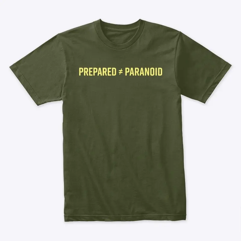 Prepared Does Not Equal Paranoid 3