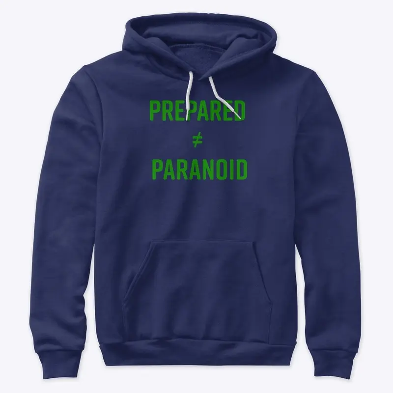 Prepared Does Not Equal Paranoid 2