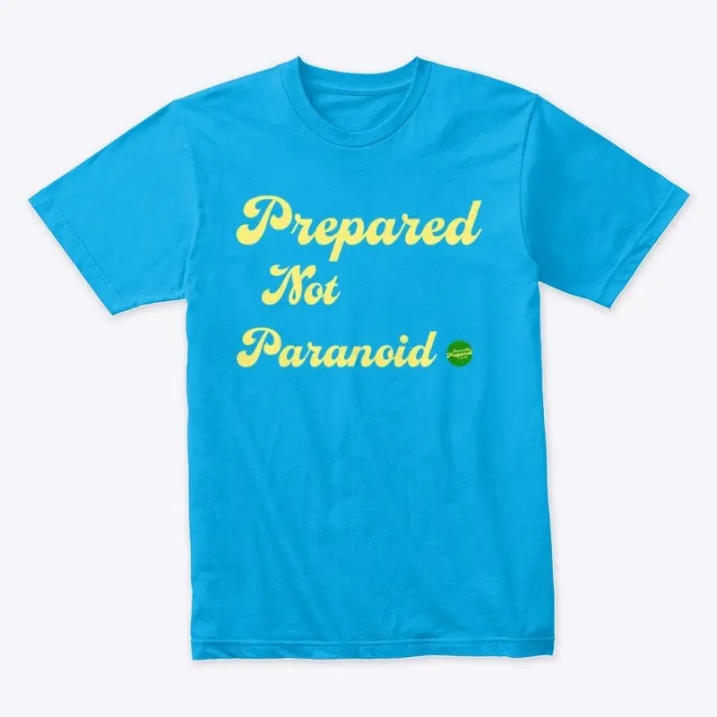 Prepared Not Paranoid