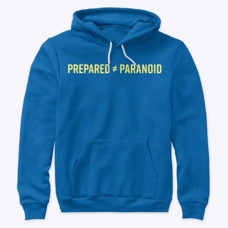 Prepared Does Not Equal Paranoid 3