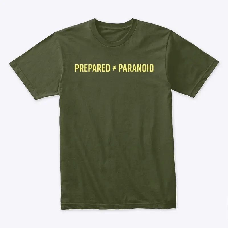 Prepared Does Not Equal Paranoid 3